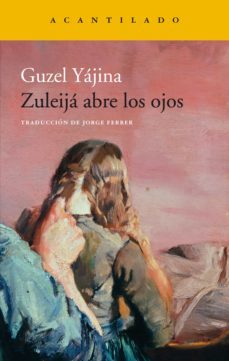 zuleijá abre los ojos (ebook)-guzel yajina-9788417902094