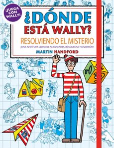 resolviendo el misterio ¡una aventura llena de actividades, busqu edas y diversion!-martin handford-9788417921194