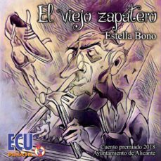 el viejo zapatero-maria estela bono pastor-9788417924294