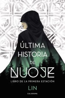 (i.b.d.) ultima historia de nuoje. libro de la primera estacion-9788417947194