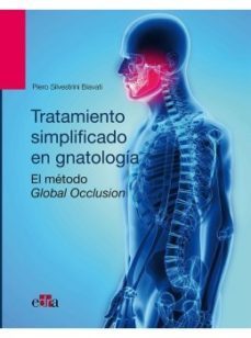 oclusion global. tratamiento simplificado en gnatologia-piero silvestrini biavati-9788418020094