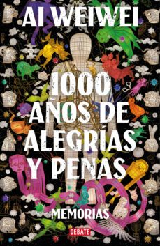 1000 años de alegrias y penas (ebook)-ai weiwei-9788418619014
