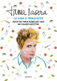 la vida a mordiscos (ebook)-tania llasera-9788418057700
