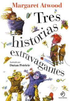 tres historias extravagantes-margaret atwood-9788418128394