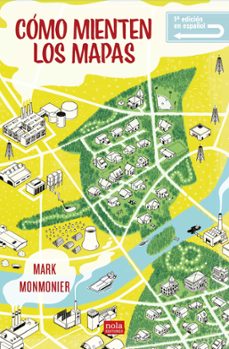 como mienten los mapas (ebook)-mark monmonier-9788418164200