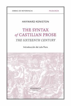 the syntax of castilian prose-hayward keniston-9788418239694