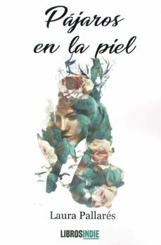 pajaros en la piel-laura pallares-9788418298394