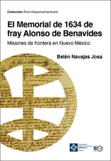 el memorial de 1634 de fray alonso de benavides-belen navajas josa-9788418360794