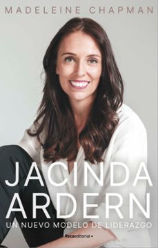jacinda ardern. un nuevo modelo de liderazgo-9788418417894