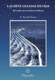 las siete oleadas de vida-k. parvathi kumar-9788418485794