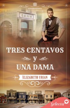 tres centavos y una dama (serie elizabethtown 3) (ebook)-9788418497094