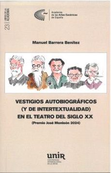 vestigios autobiograficos (y de intertextualidad) en el teatro de l siglo xx-manuel barrera benitez-9788418679094