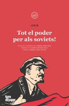 tot el poder per als soviets!-vladimir ilich lenin-9788418705694