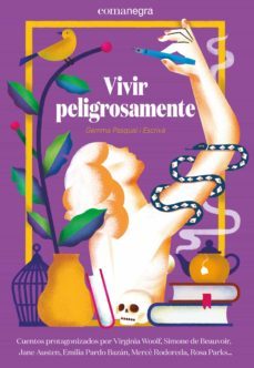 vivir peligrosamente-gemma pasqual i escriva-9788418857294