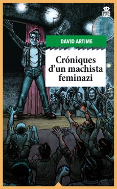 croniques d'un machista feminazi (ebook)-david artime coto-9788418918476