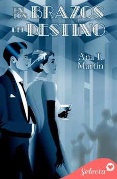 en los brazos del destino (ebook)-ana i. martin-9788419117694