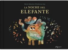 la noche del elefante-martin baltscheit-9788419135094