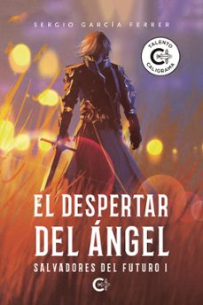 el despertar del angel (ebook)-sergio garcia ferrer-9788419178794