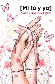 mi tu y yo-alvaro magaña rodriguez-9788419180094