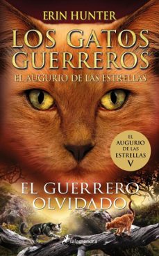 los gatos guerreros | el augurio de las estrellas 5 - el guerrero olvidado (ebook)-erin hunter-9788419275394