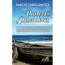 pastores y pescadores-raniero cantalamessa-9788419307194