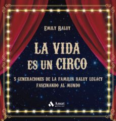 la vida es un circo-emily raluy-9788419341594