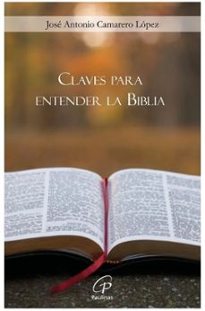 claves para entender la biblia-jose antonio camarero lopez-9788419408594