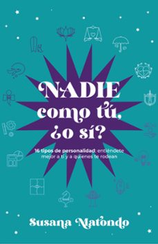 nadie como tu ¿o si?-susana matondo-9788419467294