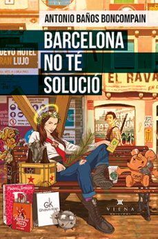 barcelona no te solucio-antonio baños boncompain-9788419474094