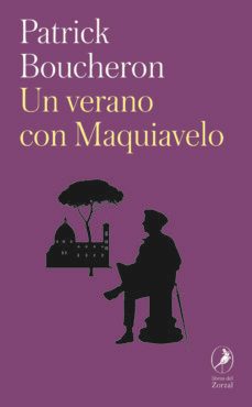 un verano con maquiavelo-patrick boucheron-9788419496294