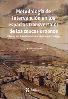 metodologia de intervencion en espacios transversales de los cauces urbanos-9788419632494