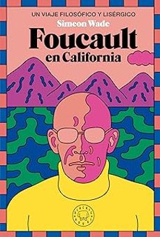 foucault en california-simeon wade-9788419654694