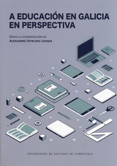 a educacion en galicia en perspectiva-alexandre sotelino losada-9788419679994