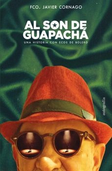 al son de guapachá-francisco javier cornago-9788419692894