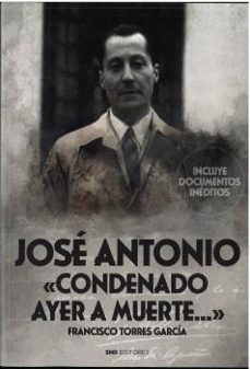 jose antonio; condenado ayer a muerte-francisco torres garcia-9788419764294