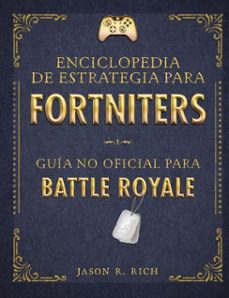 enciclopedia de estrategia para fortniters (ebook)-jason r. rich-9788420451794
