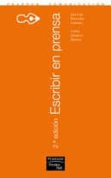 escribir en prensa (2ª ed.)-jose luis benavides-carlos quintero-9788420542294
