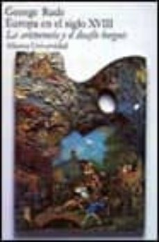 europa en el siglo xviii: la aristocracia y el desafio burgues (6 ª ed.-9788420622194