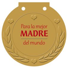 para la mejor madre del mundo: medallas-9788421685594