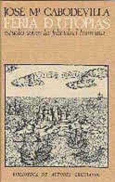 feria de utopias-jose maria cabodevilla sanchez-9788422006794