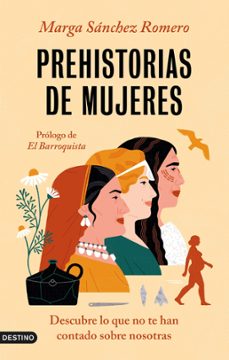 prehistorias de mujeres (ebook)-marga sanchez romero-9788423362394