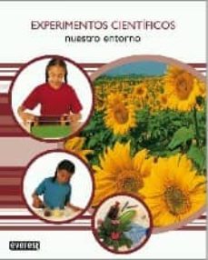 experimentos cientificos: nuestro entorno-9788424135294