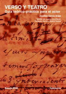 verso y teatro: guia teorico-practica para el actor-josefina garcia araez-9788424510794