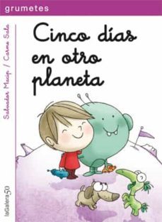 cinco días en otro planeta-salvador macip-9788424646394