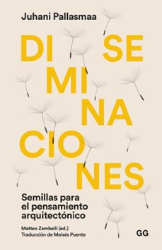 diseminaciones: semillas para el pensamiento arquitectonico-9788425233494