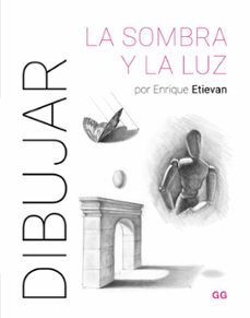 dibujar la sombra y la luz-enrique etievan-9788425235894