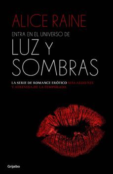 entra en el universo de «luz y sombras» (ebook)-alice raine-9788425353994