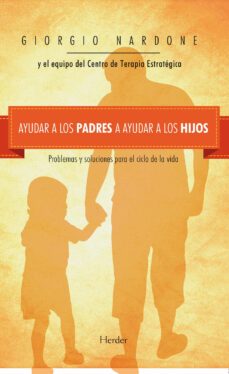 ayudar a los padres a ayudar a los hijos (ebook)-giorgio nardone-9788425433894