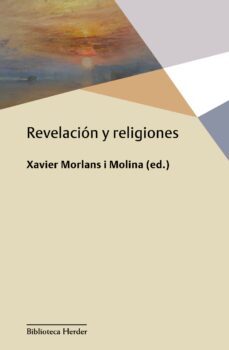 revelación y religiones (ebook)-xavier (ed.) morlans i molina-9788425438394