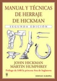manual y tecnicas de herraje de hickman. 2ªed.-john hickman-martin humphrey-9788425516894